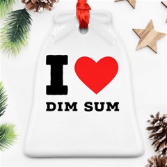 I Love Dim Sum Ornament (bell) by ilovewhateva