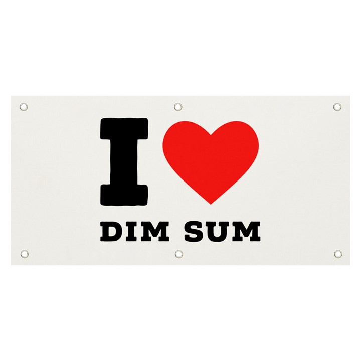 I love dim sum Banner and Sign 6  x 3 