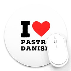 I Love Pastry Danish Round Mousepad by ilovewhateva