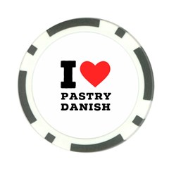 I Love Pastry Danish Poker Chip Card Guard by ilovewhateva