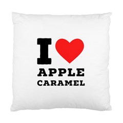 I Love Apple Caramel Standard Cushion Case (one Side) by ilovewhateva