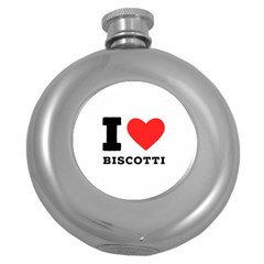 I Love Biscotti Round Hip Flask (5 Oz) by ilovewhateva