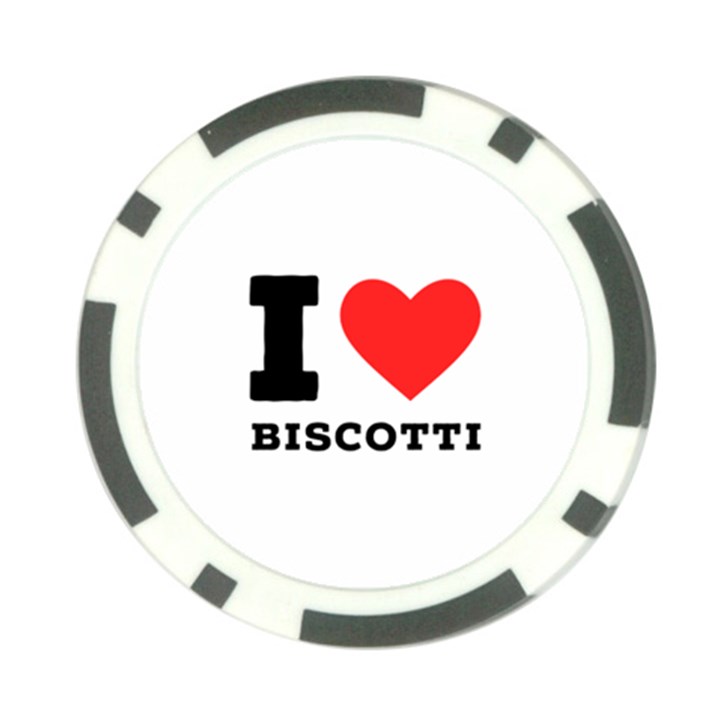 I love biscotti Poker Chip Card Guard