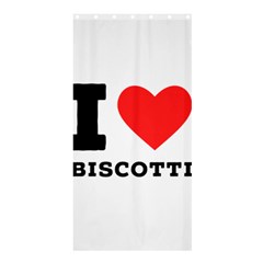 I Love Biscotti Shower Curtain 36  X 72  (stall)  by ilovewhateva