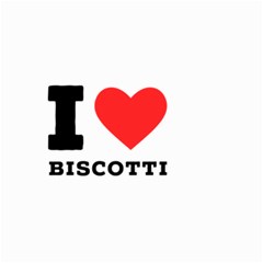 I Love Biscotti Small Garden Flag (two Sides) by ilovewhateva