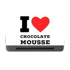 I Love Chocolate Mousse Memory Card Reader With Cf by ilovewhateva