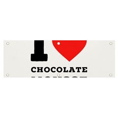 I Love Chocolate Mousse Banner And Sign 6  X 2  by ilovewhateva