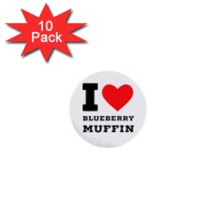 I Love Blueberry Muffin 1  Mini Buttons (10 Pack)  by ilovewhateva