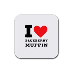 I Love Blueberry Muffin Rubber Coaster (square) by ilovewhateva