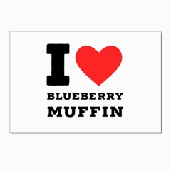 I Love Blueberry Muffin Postcard 4 x 6  (pkg Of 10) by ilovewhateva