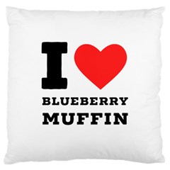 I Love Blueberry Muffin Large Cushion Case (two Sides) by ilovewhateva