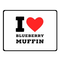 I Love Blueberry Muffin Two Sides Fleece Blanket (small) by ilovewhateva