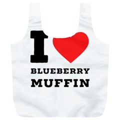 I Love Blueberry Muffin Full Print Recycle Bag (xl) by ilovewhateva