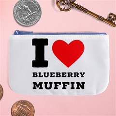 I Love Blueberry Muffin Large Coin Purse by ilovewhateva