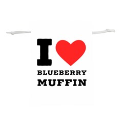 I Love Blueberry Muffin Lightweight Drawstring Pouch (s) by ilovewhateva