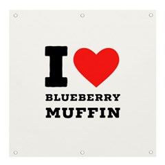 I Love Blueberry Muffin Banner And Sign 4  X 4  by ilovewhateva