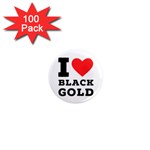 I love black gold 1  Mini Magnets (100 pack)  Front