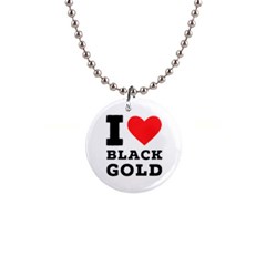 I Love Black Gold 1  Button Necklace by ilovewhateva