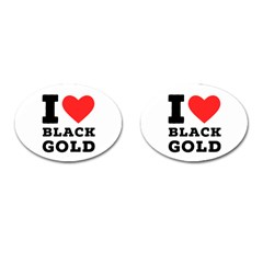 I Love Black Gold Cufflinks (oval) by ilovewhateva