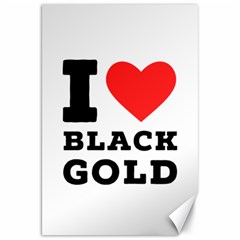 I Love Black Gold Canvas 20  X 30  by ilovewhateva