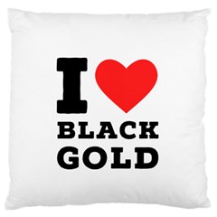 I Love Black Gold Standard Premium Plush Fleece Cushion Case (two Sides) by ilovewhateva