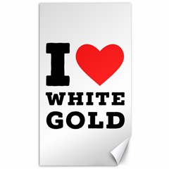 I Love White Gold  Canvas 40  X 72  by ilovewhateva