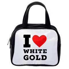 I Love White Gold  Classic Handbag (one Side) by ilovewhateva