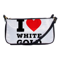 I Love White Gold  Shoulder Clutch Bag by ilovewhateva