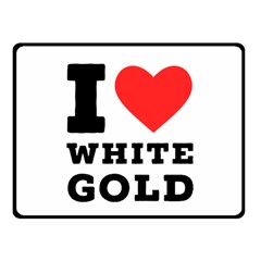 I Love White Gold  Fleece Blanket (small) by ilovewhateva