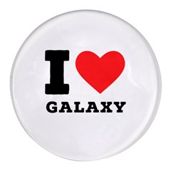 I Love Galaxy  Round Glass Fridge Magnet (4 Pack) by ilovewhateva