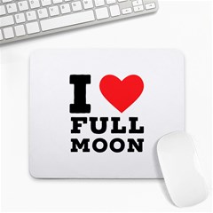 I Love Full Moon Large Mousepad by ilovewhateva