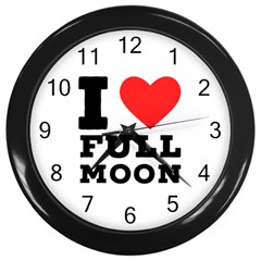 I Love Full Moon Wall Clock (black) by ilovewhateva