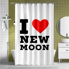 I Love New Moon Shower Curtain 48  X 72  (small)  by ilovewhateva