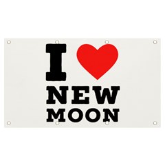 I Love New Moon Banner And Sign 7  X 4  by ilovewhateva