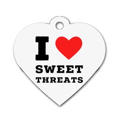 I Love Sweet Threats  Dog Tag Heart (two Sides) by ilovewhateva