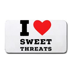 I Love Sweet Threats  Medium Bar Mat by ilovewhateva