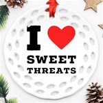 I love sweet threats  Ornament (Round Filigree) Front