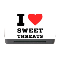 I Love Sweet Threats  Memory Card Reader With Cf by ilovewhateva