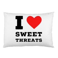 I Love Sweet Threats  Pillow Case (two Sides) by ilovewhateva