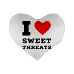 I love sweet threats  Standard 16  Premium Flano Heart Shape Cushions Front