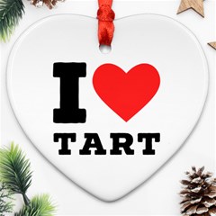 I Love Tart Ornament (heart) by ilovewhateva