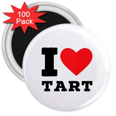 I Love Tart 3  Magnets (100 Pack) by ilovewhateva