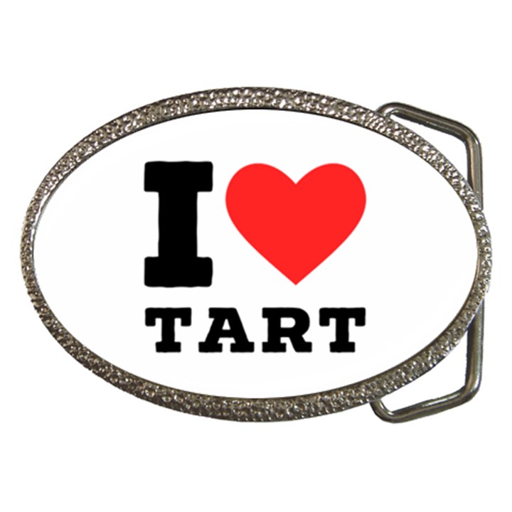 I love tart Belt Buckles