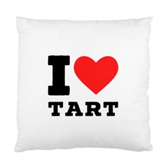 I Love Tart Standard Cushion Case (one Side) by ilovewhateva