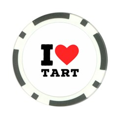 I Love Tart Poker Chip Card Guard (10 Pack) by ilovewhateva