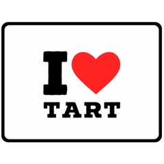 I Love Tart Fleece Blanket (large) by ilovewhateva