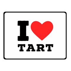 I Love Tart Fleece Blanket (small) by ilovewhateva