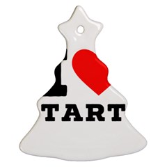 I Love Tart Christmas Tree Ornament (two Sides)