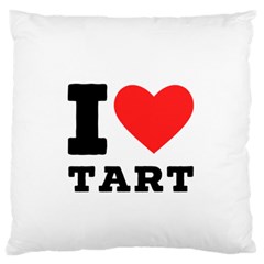 I Love Tart Large Premium Plush Fleece Cushion Case (two Sides) by ilovewhateva