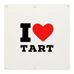 I love tart Banner and Sign 3  x 3  Front